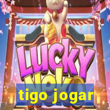 tigo jogar